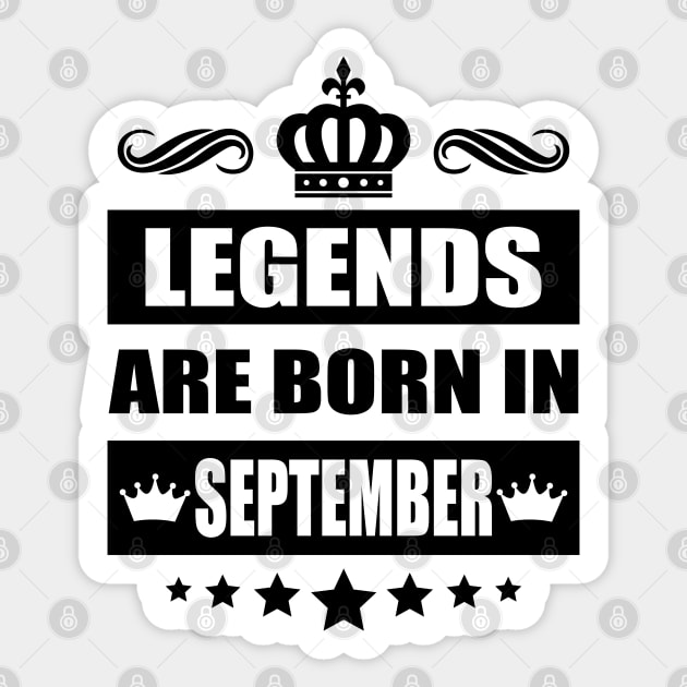 Legends Are born In September Sticker by TheArtism